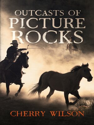 cover image of Outcasts of Picture Rocks